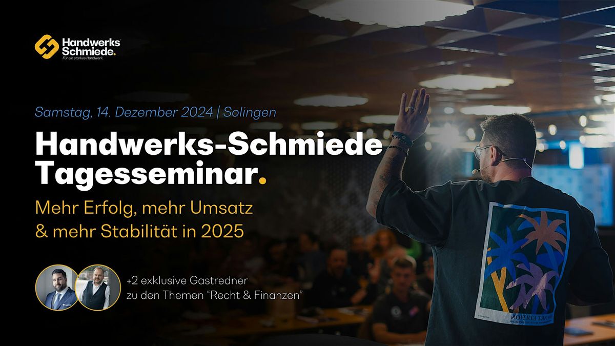 Das Handwerks-Schmiede Tagesseminar