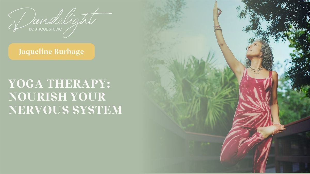 Yoga Therapy \u2013 nourish your nervous system