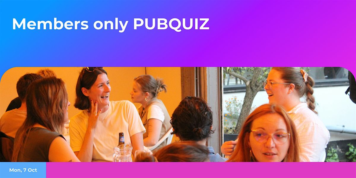 Members only PUBQUIZ (physical)