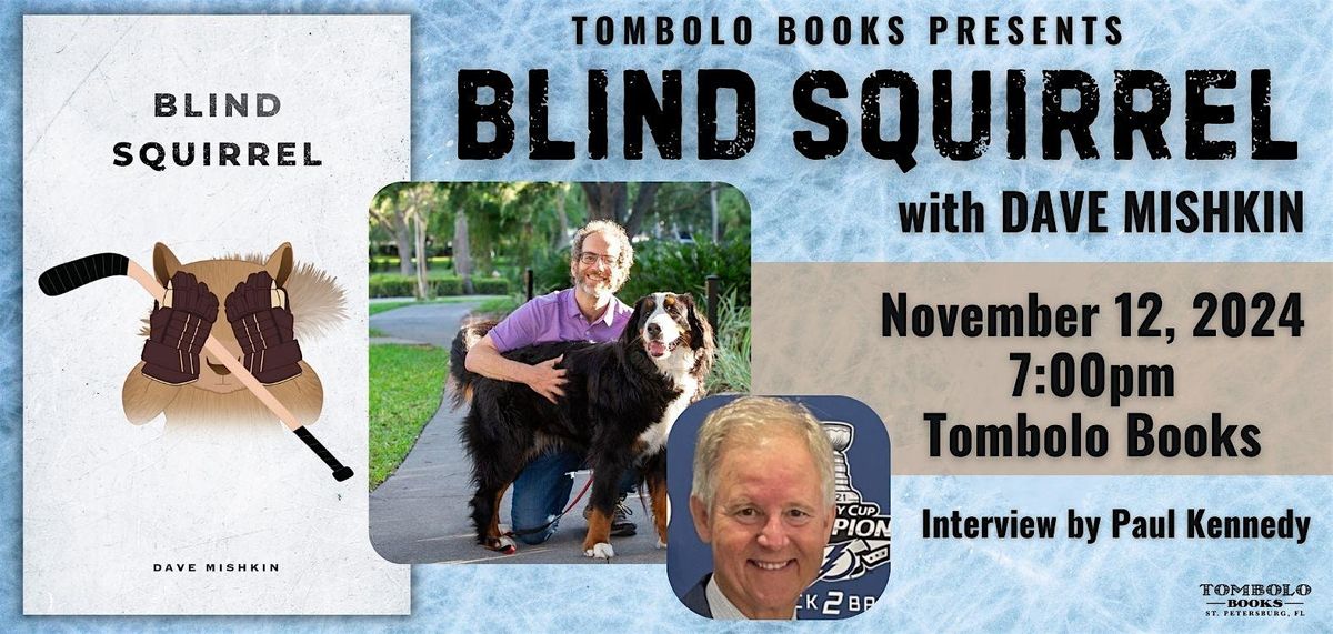 Blind Squirrel: An Evening with Dave Mishkin