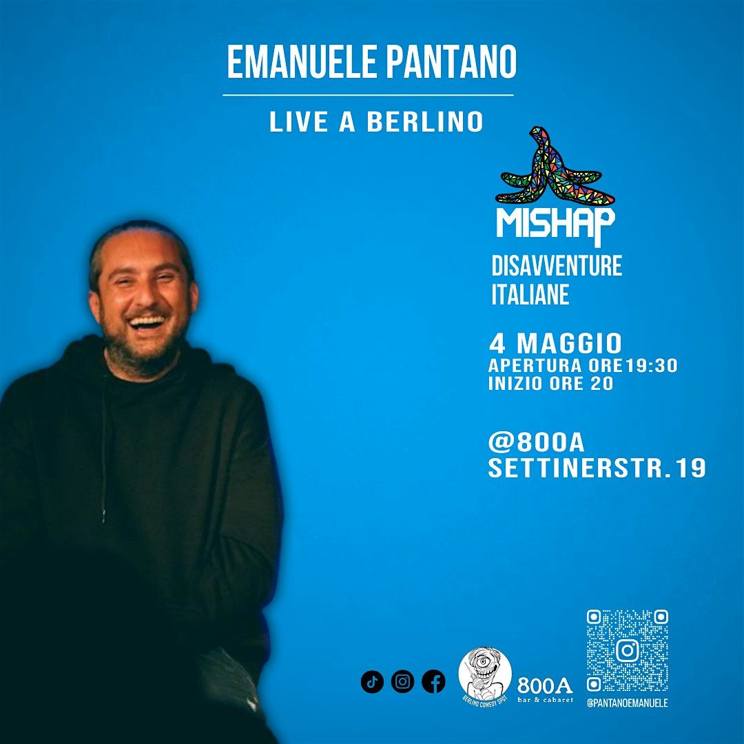 MISHAP - Emanuele Pantano - Stand Up e Podcast live