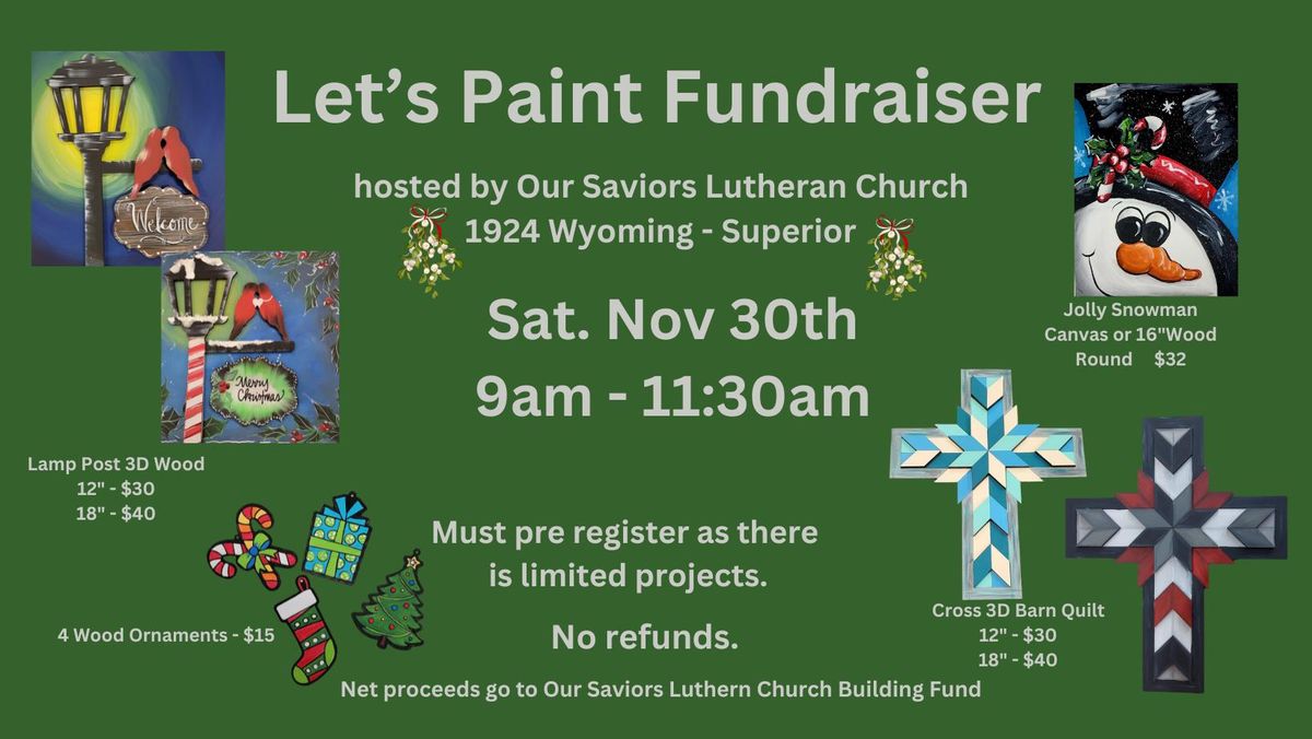 Let's Paint Fundraiser hosted by Our Saviors Lutheran Church - Superior