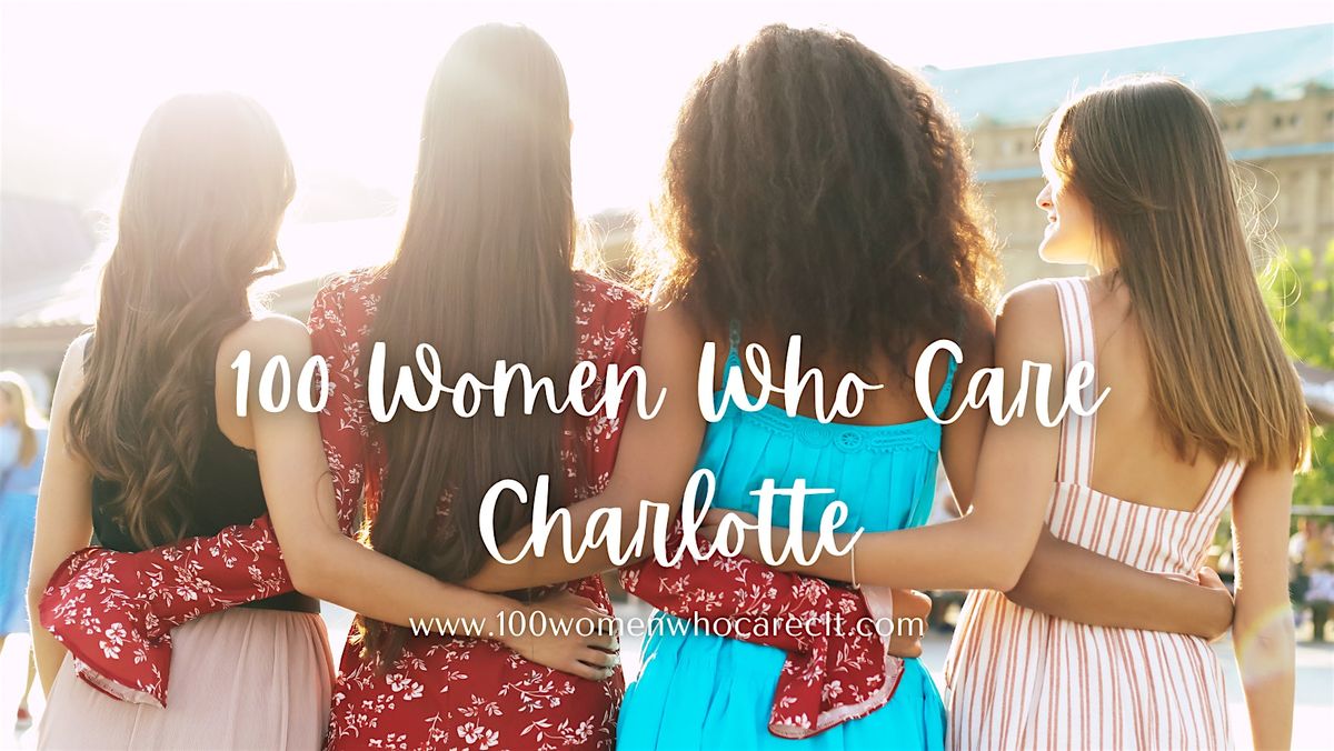 Gather & Give with 100 Women Who Care Charlotte