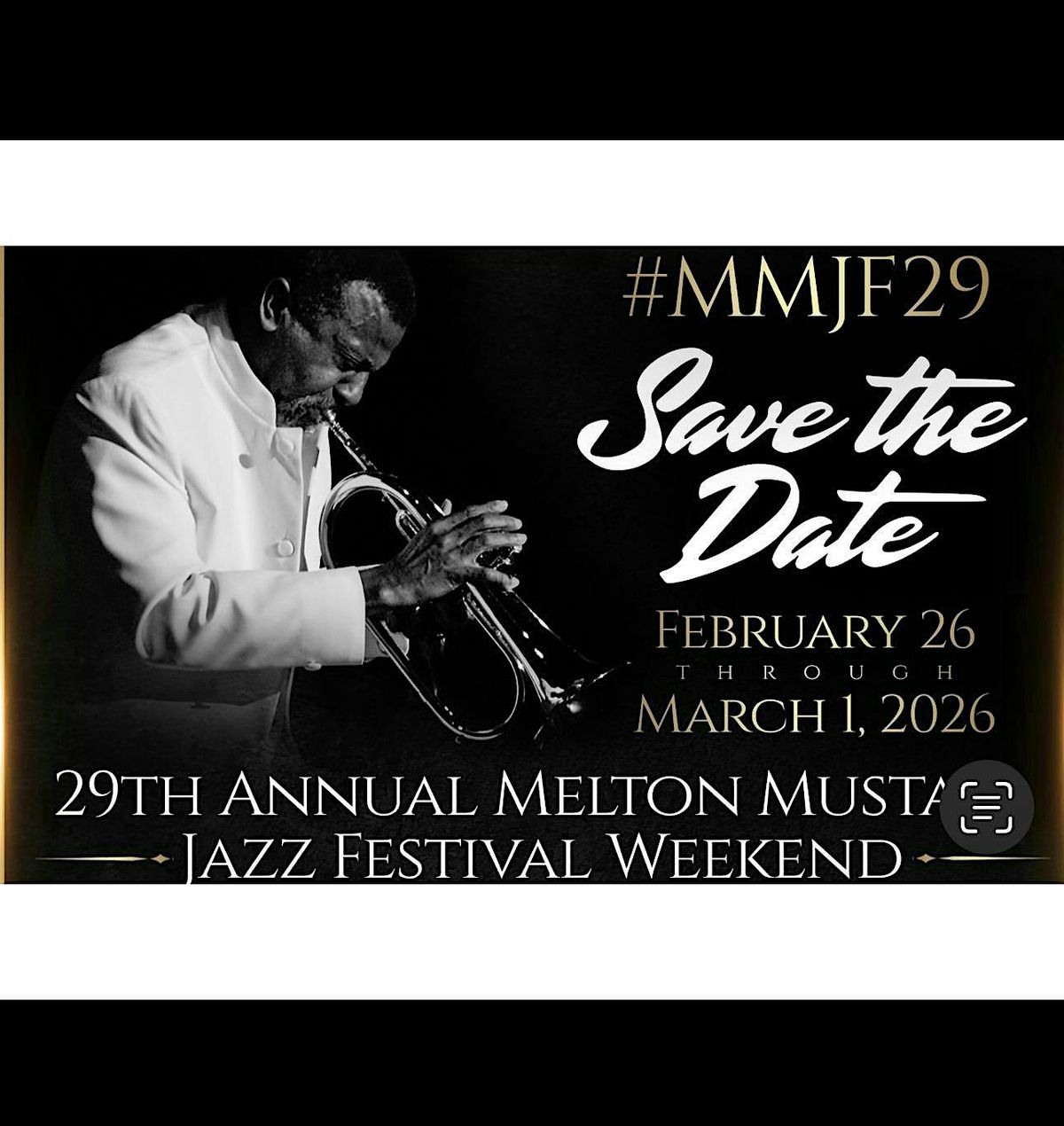 29TH ANNUAL MELTON MUSTAFA JAZZ FESTIVAL WEEKEND
