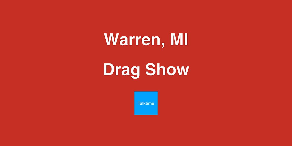 Drag Show - Warren