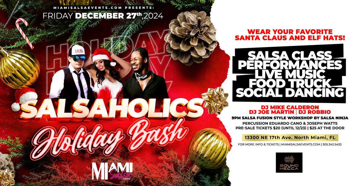 Salsaholics Holiday Bash at Sound Mecca!