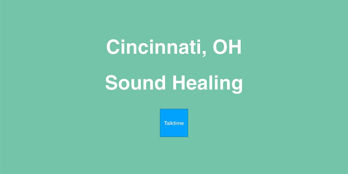 Sound Healing - Cincinnati