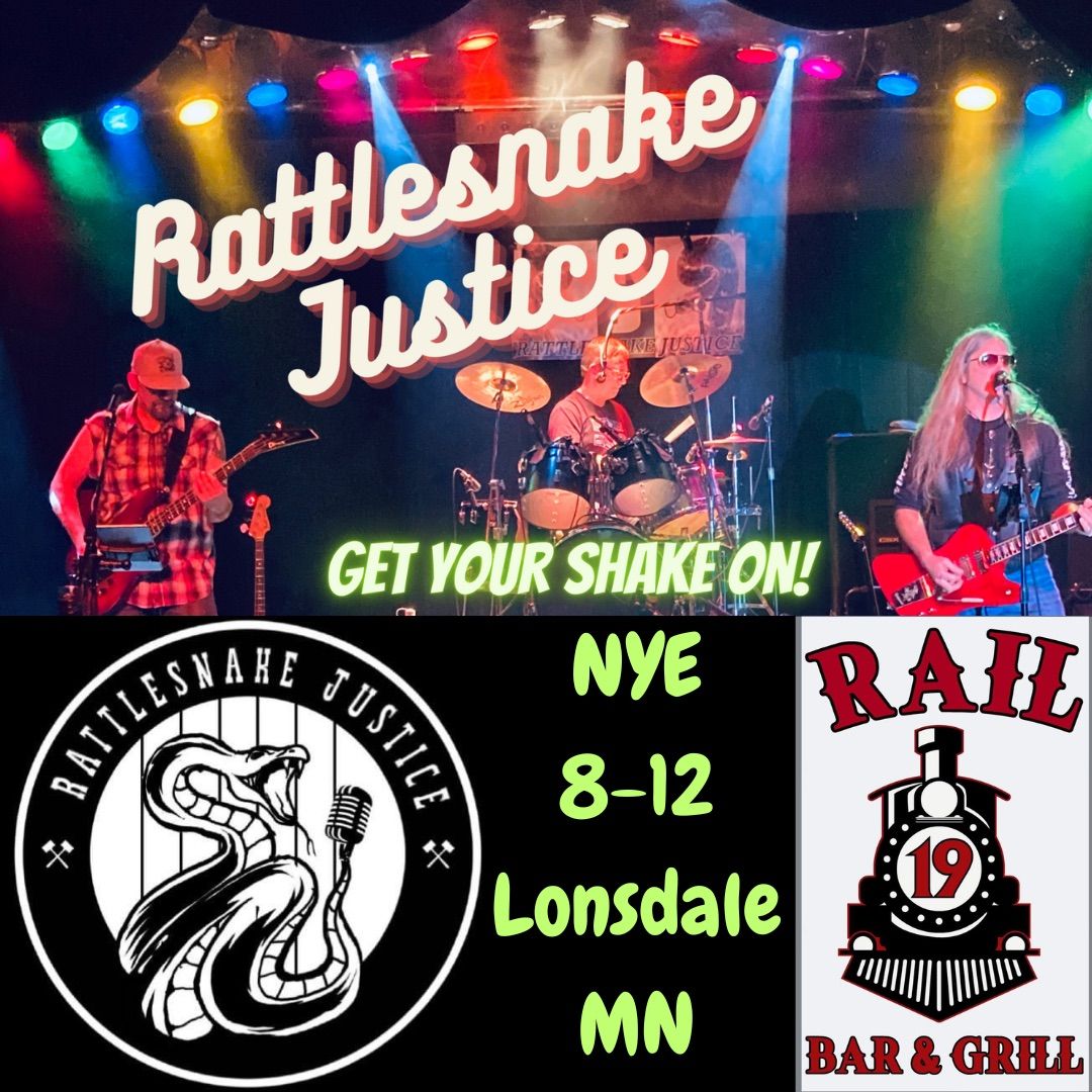 RATTLESNAKE JUSTICE at Rail 19 Bar & Grill