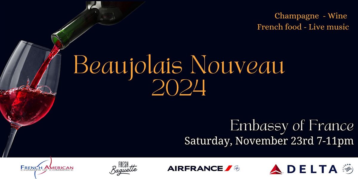 Beaujolais and Beyond Celebration 2024