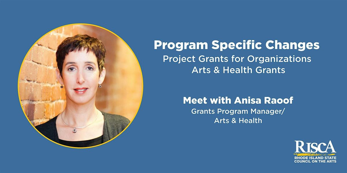 Discuss Updates & Changes to Organizations and Arts & Health Grants