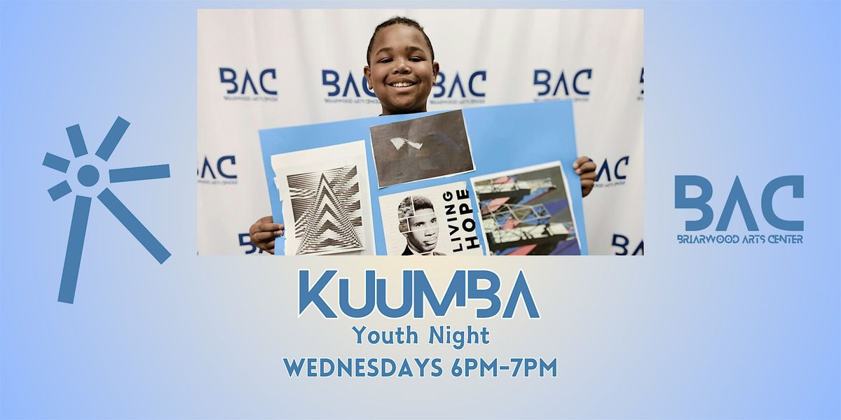 Kuumba Youth Night at BAC