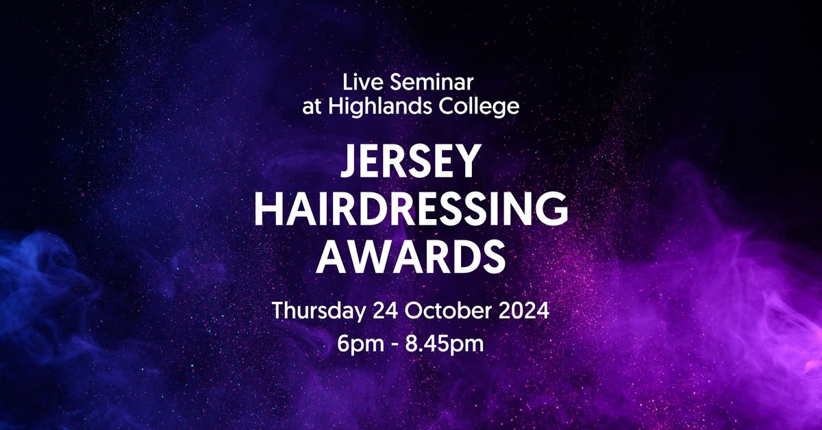 Live Seminar: Jersey Hairdressing Awards