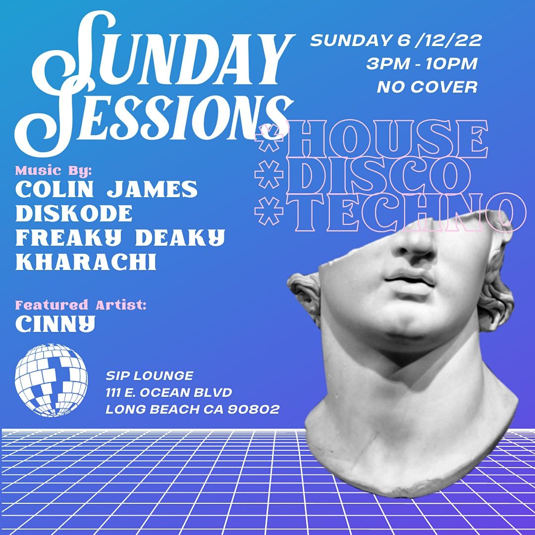 Sunday Sessions  LBC - Grand Opening