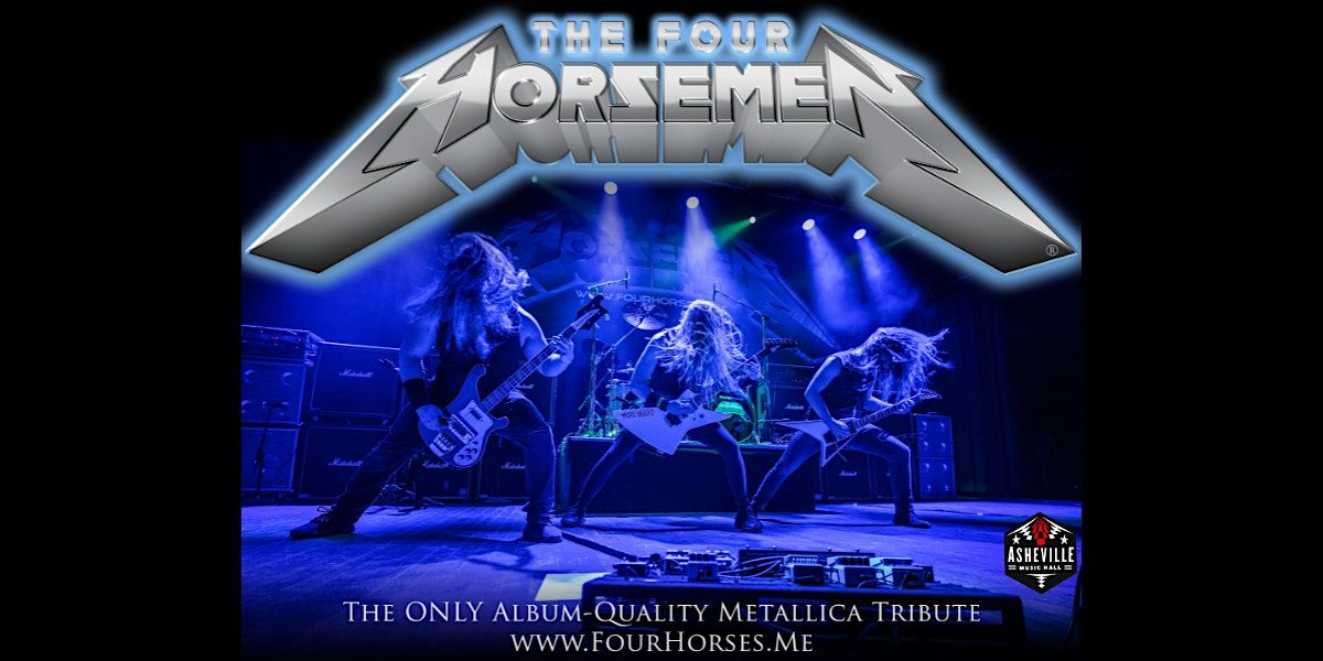 The Four Horsemen - A Celebration of Metallica