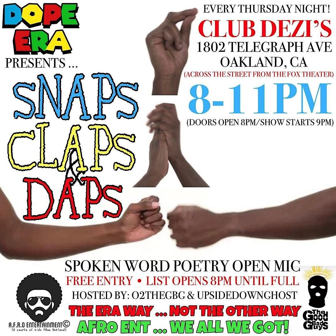 Snaps, Daps & Claps Open Mic!