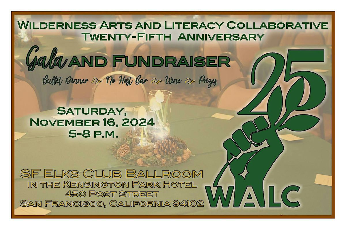 Wilderness Arts & Literacy Collaborative 25th Anniversary Gala & Fundraiser