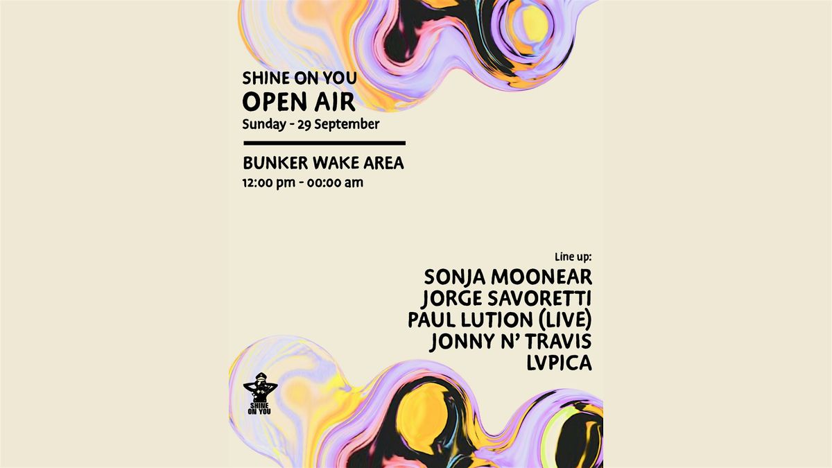 Shine On You | Sonja Moonear, Jorge Savoretti at Bunker Torino