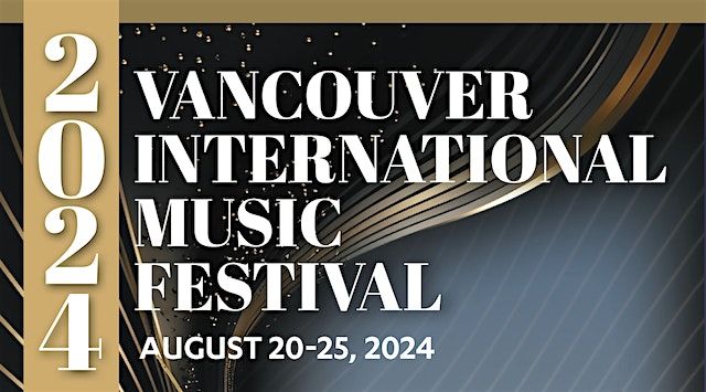2024 Vancouver International Music Festival