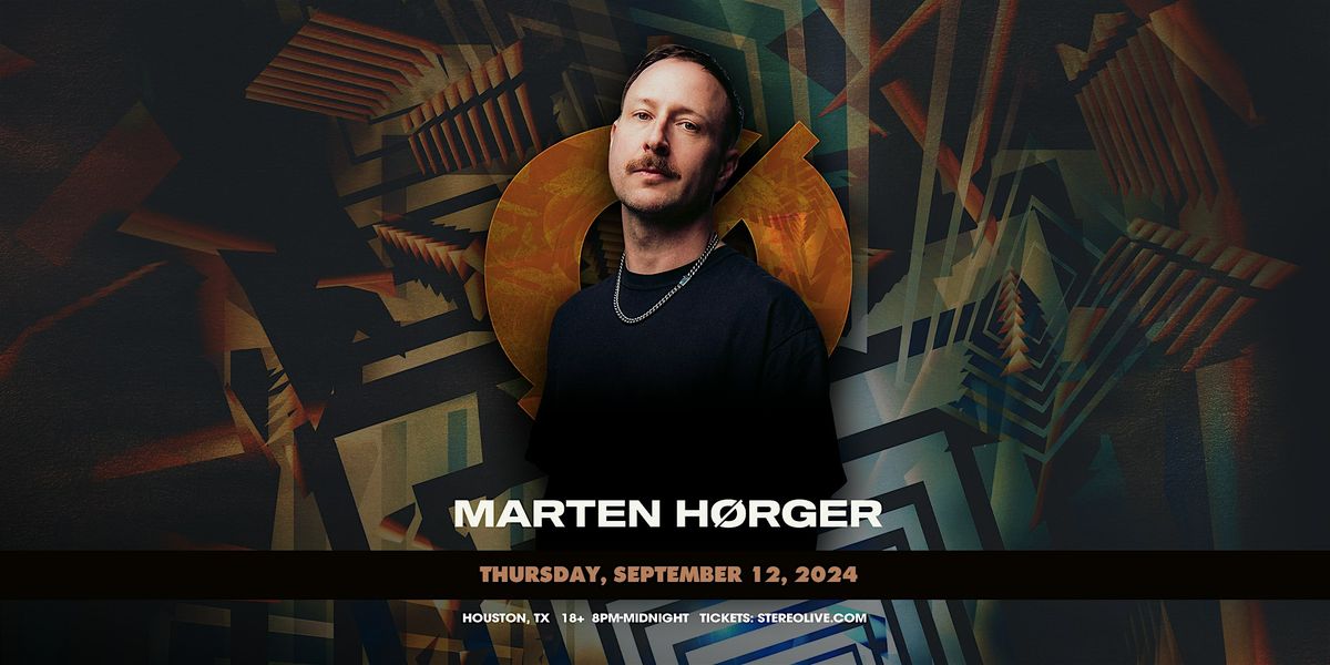 Marten H\u00f8rger - Stereo Live Houston