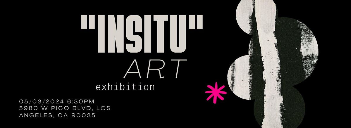 "In-Situ" Art Exhibition