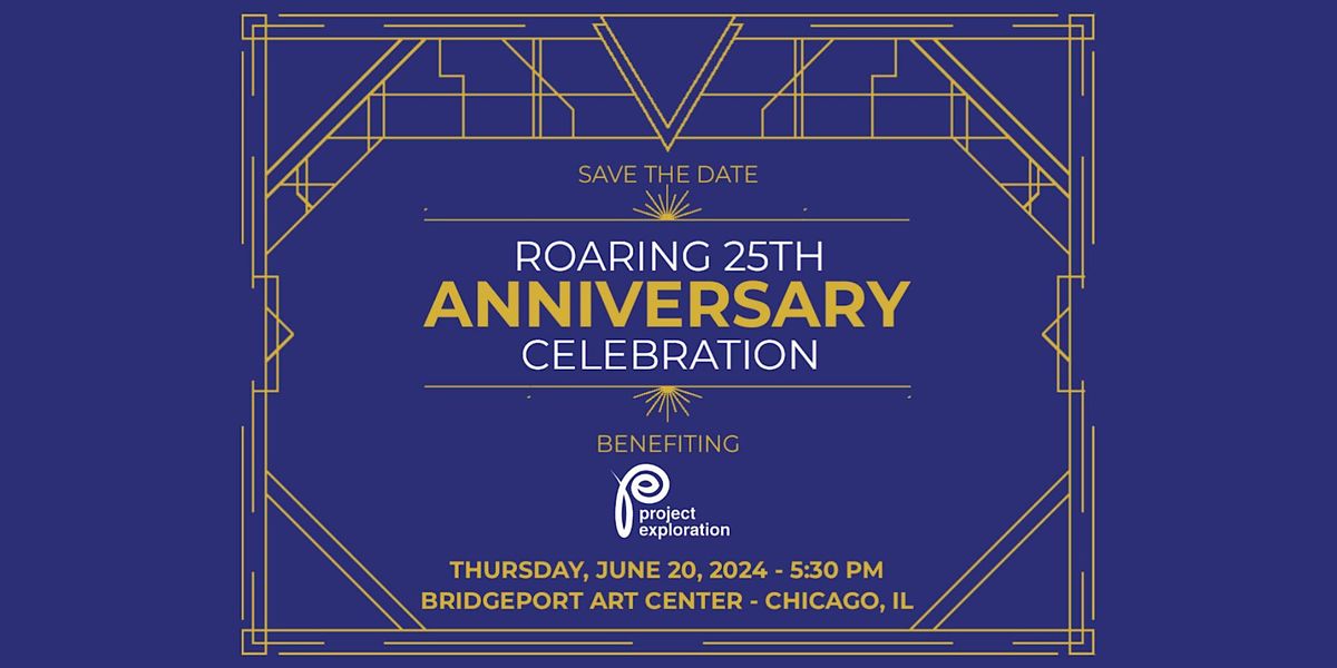 Roaring 25th Anniversary Celebration