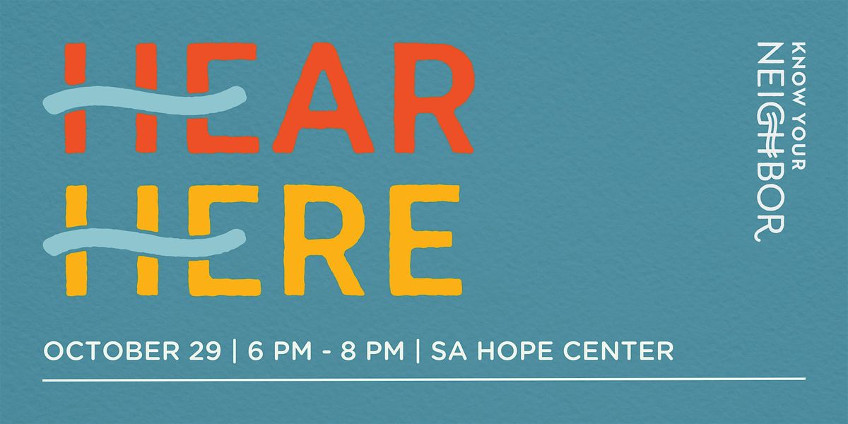 Hear \/ Here | Know Your Neighbor Night