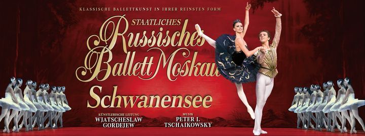 Staatliches Russisches Ballett Moskau - Schwanensee - BLN