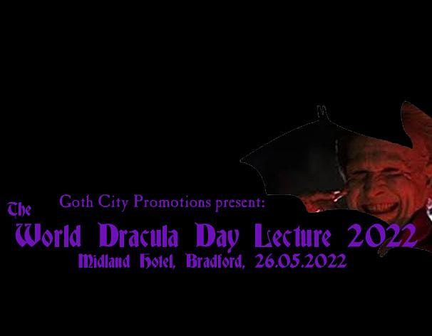 World Dracula Day Lecture 2022