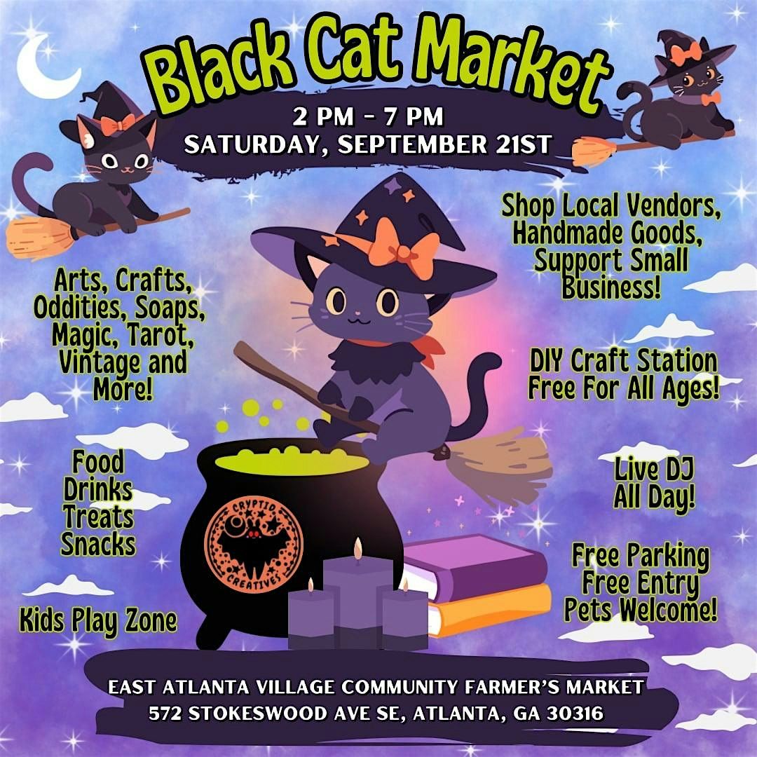 Black Cat Market:  Magical Goods and Local Oddities!