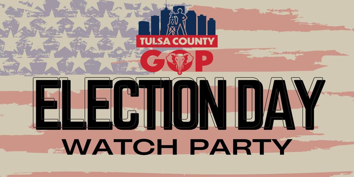 Election Day Watch Party