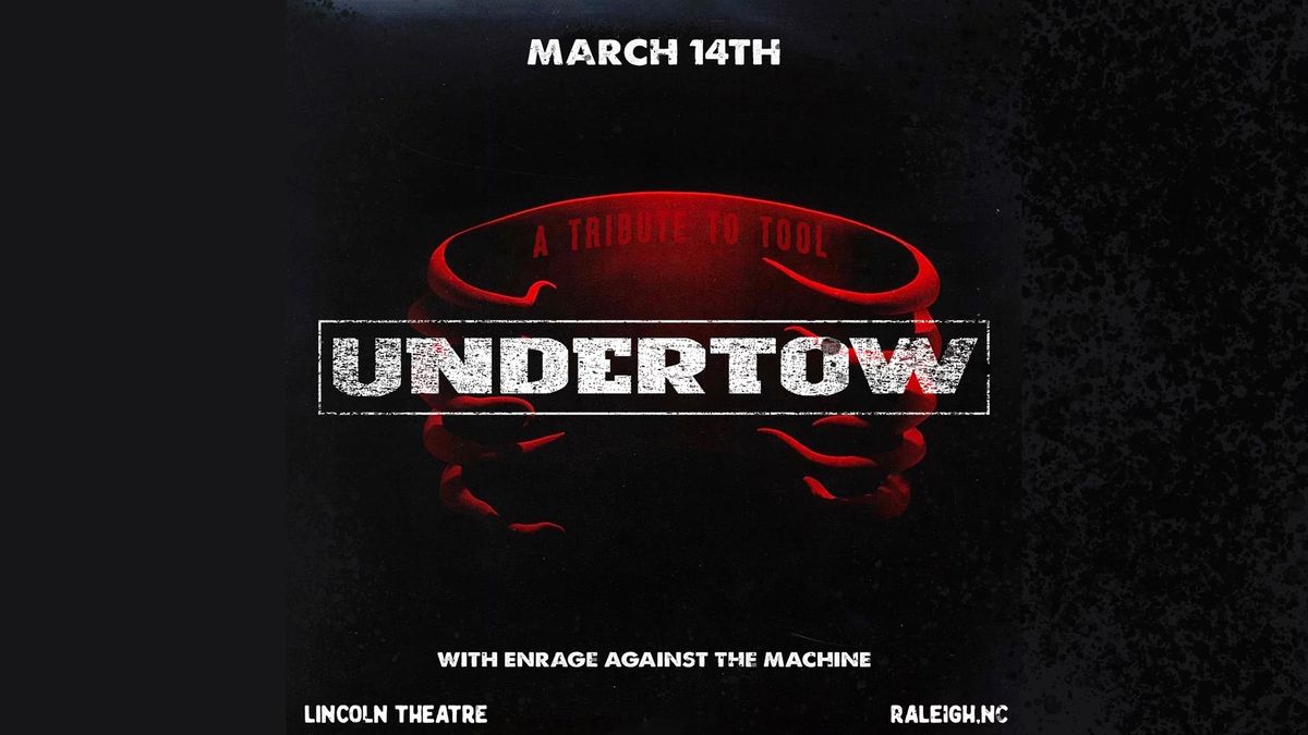 Undertow (tribute to TOOL) with Enrage Against the Machine (RATM tribute) at the Lincoln Theatre.