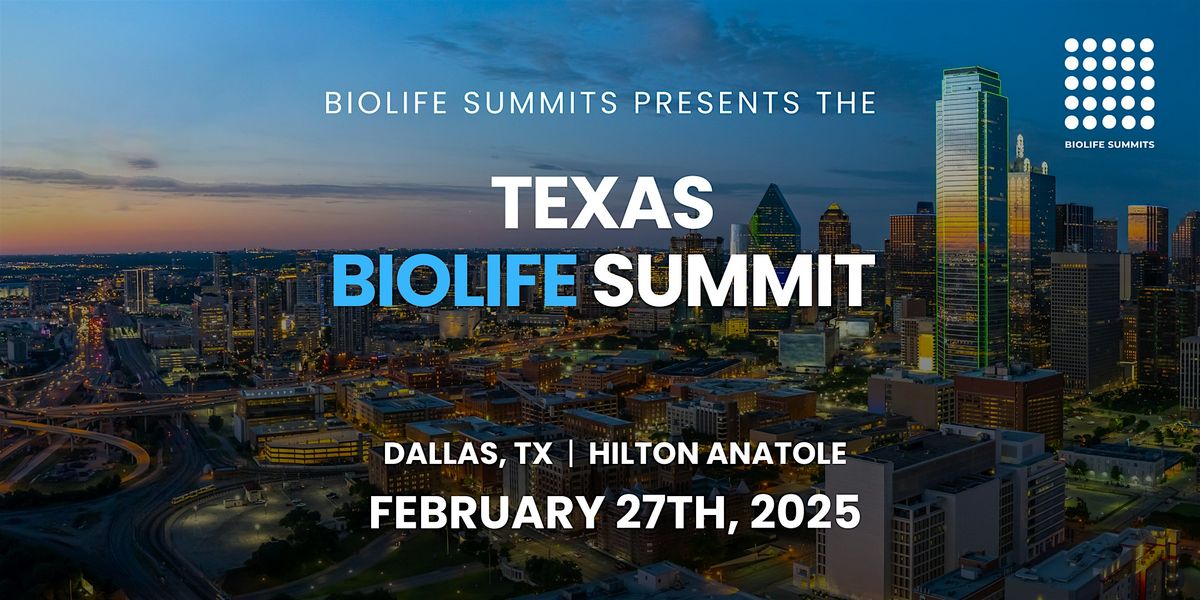 Texas  BioLife Summit