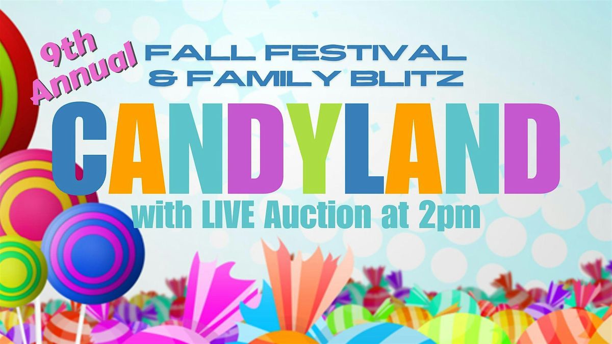 Candyland Fall Festival & Family Blitz 2024