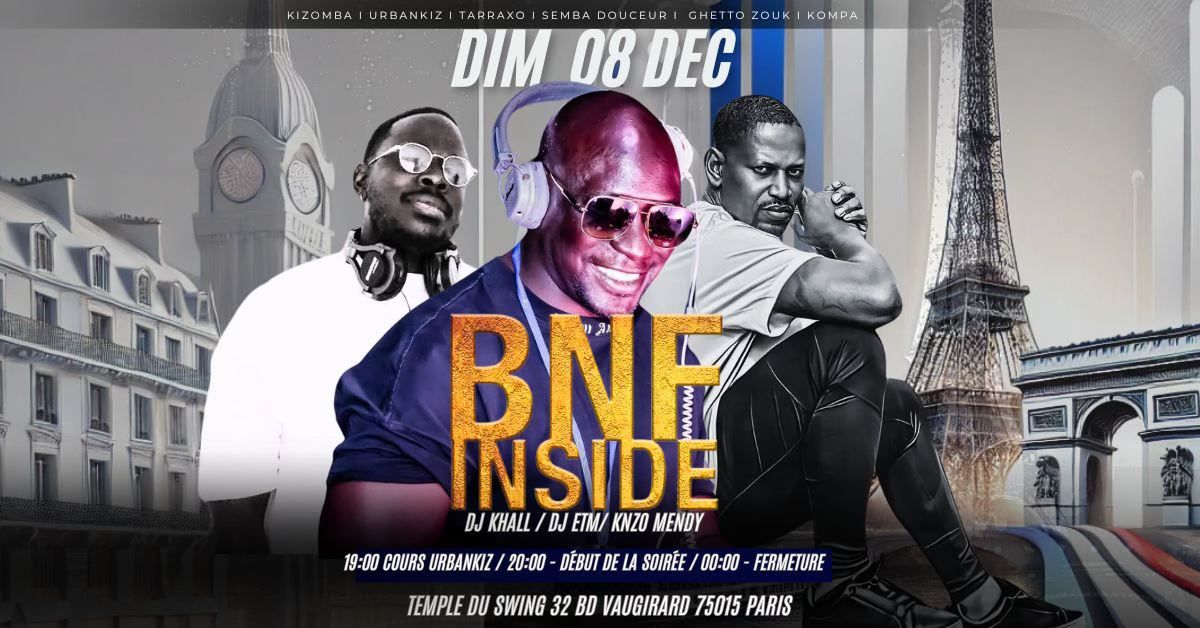 BNF INSIDE I TOUS LES  DIMANCHES  I DIM  8 DEC 2024 I PARIS 15EME 