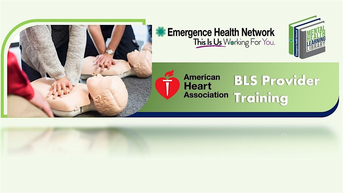 American Heart Association Basic Life Support (BLS) for First Responders