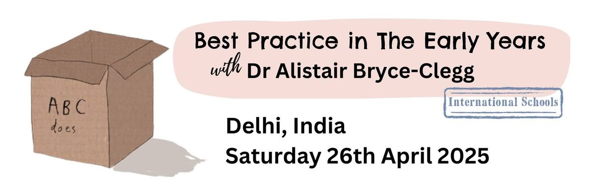 Best Practice in The Early Years - Delhi, India