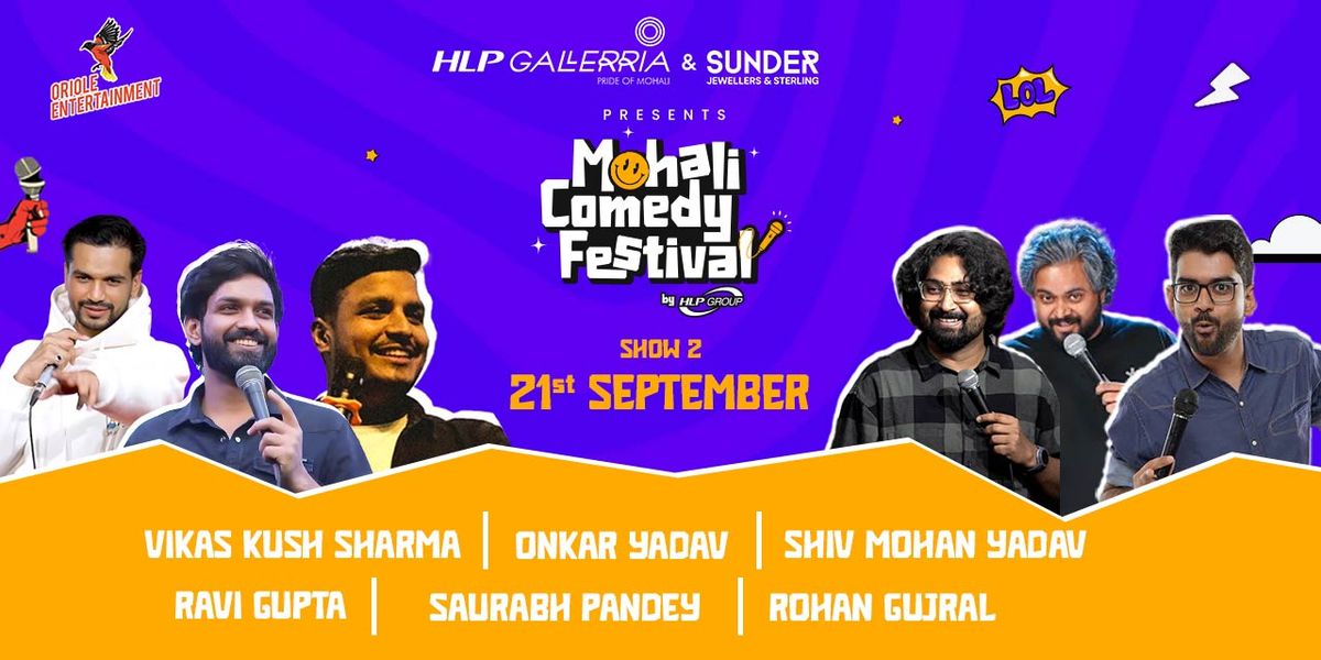 MOHALI COMEDY FESTIVAL - DAY 2