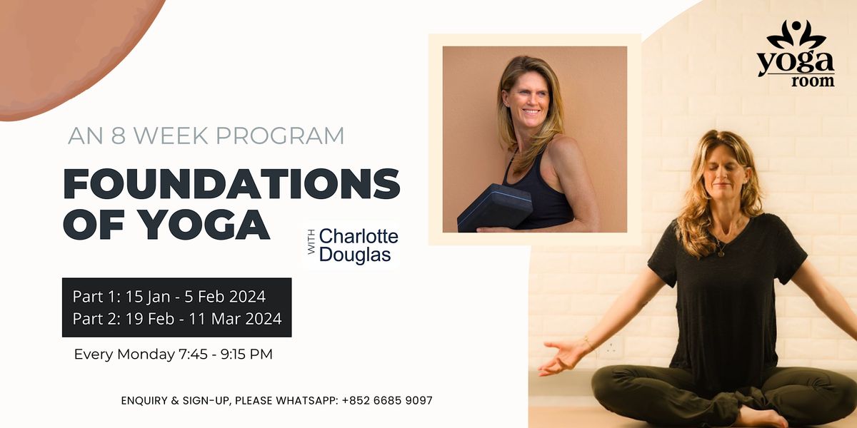 Foundations of Yoga - An 8 week program with Charlotte Douglas
