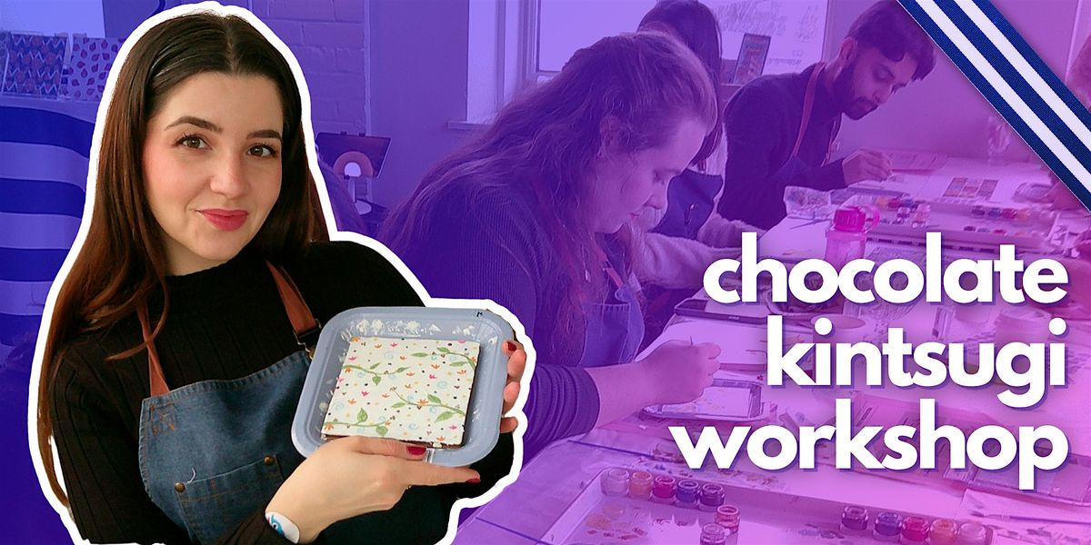 CHOCOLATE Painting (Kintsugi): Edible Art With Bling \u2728 Workshop
