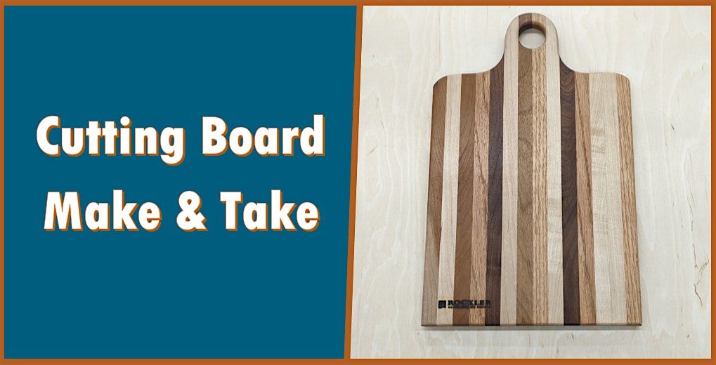 Cutting Board Make & Take