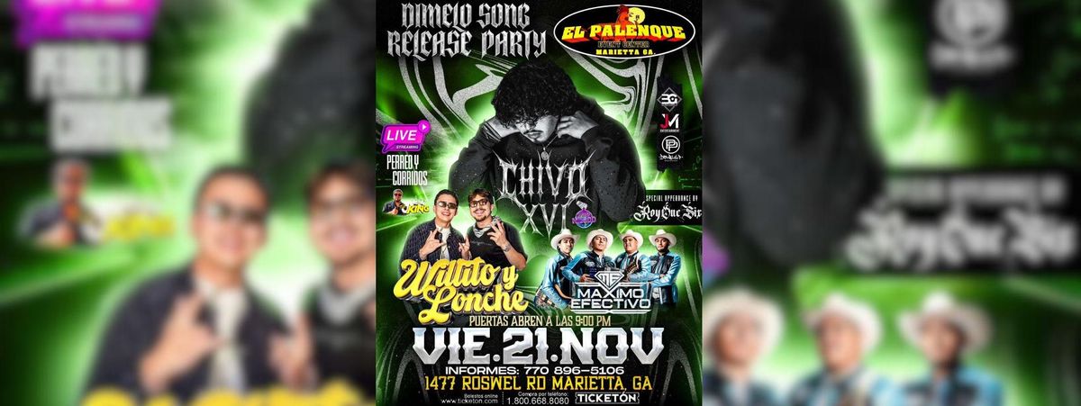 CHIVO XVI, Willito y lonche & MAS