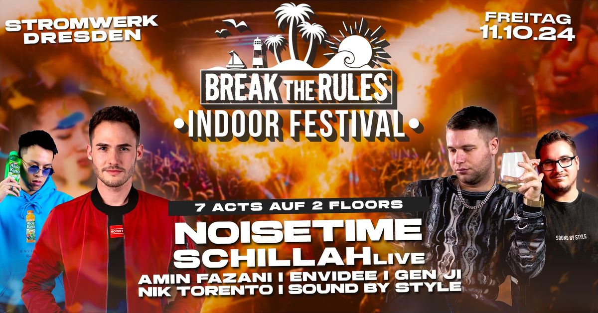 BREAK the RULES \u00ae  DRESDEN | 11.10. | Stromwerk Dresden