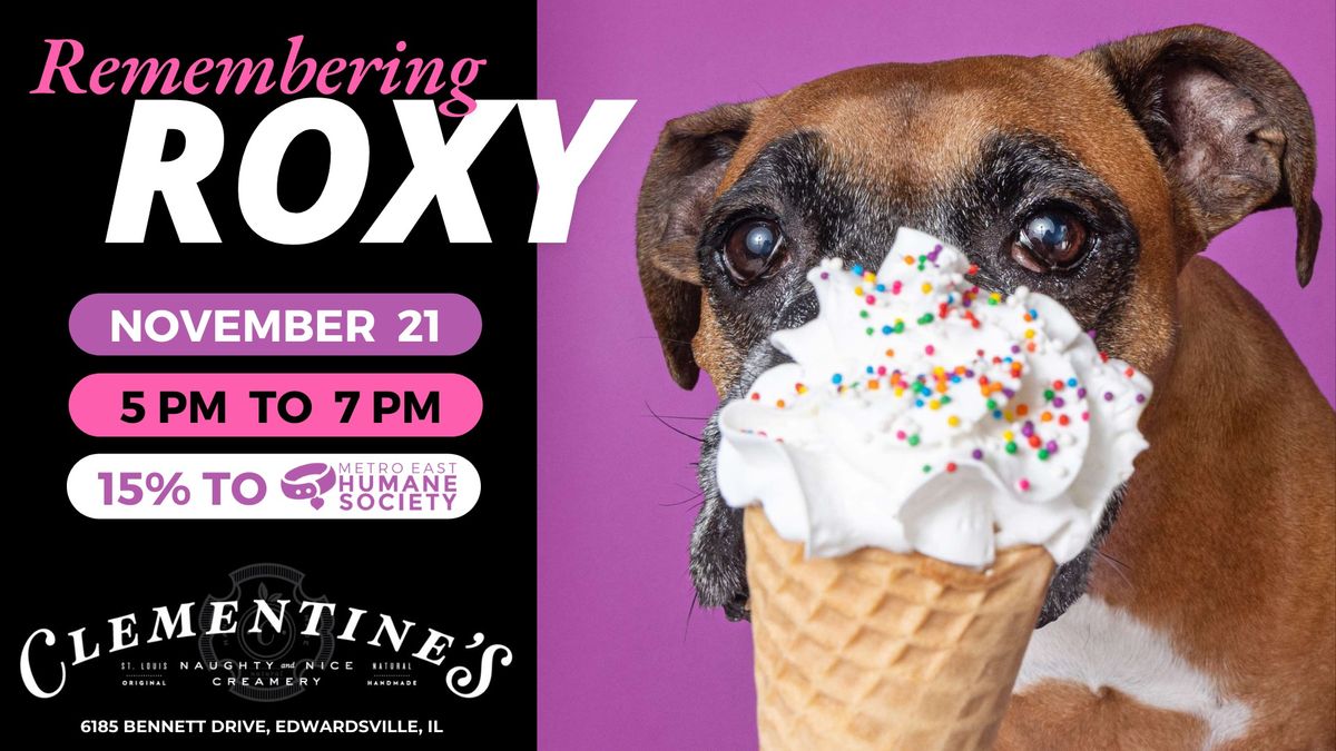 Remembering Roxy - Clementine's Ice Cream Give Back Night