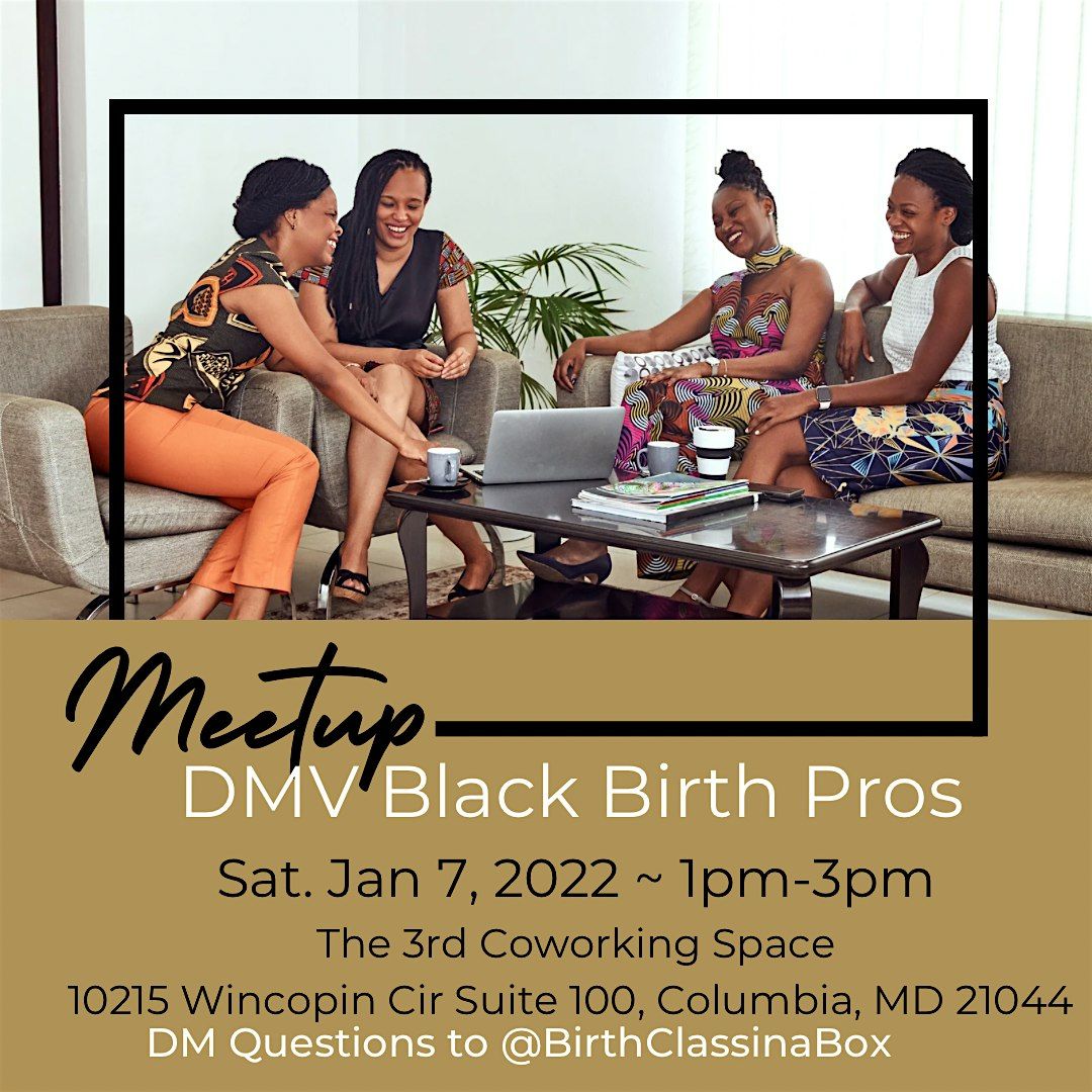 DMV Black Birthworker Meet Up