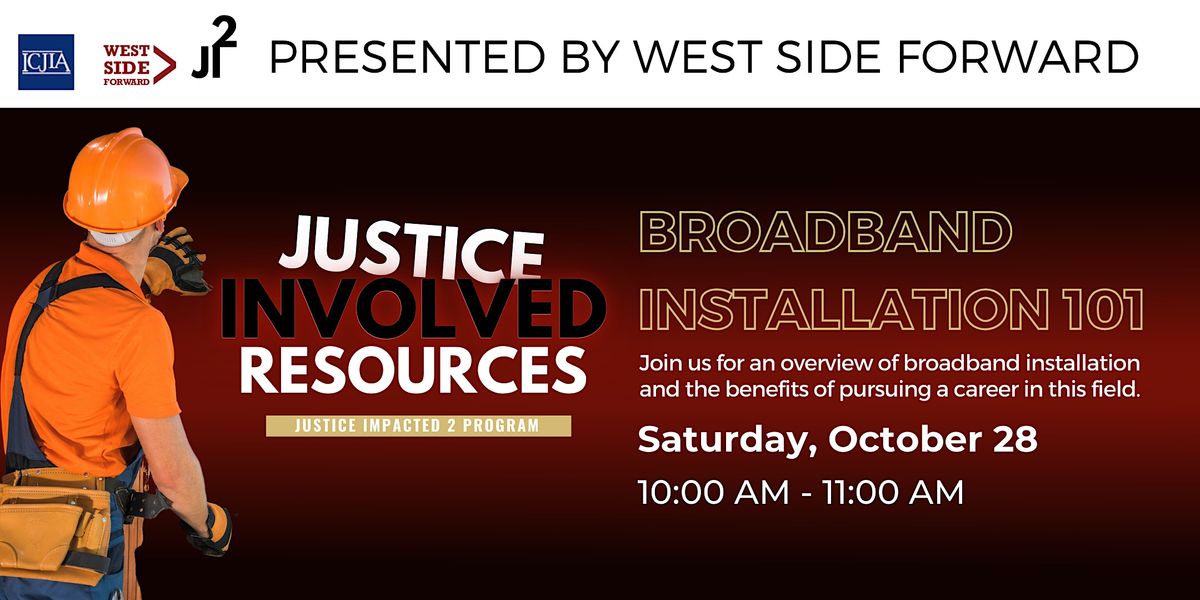 Broadband Installation 101 | JI2 Program