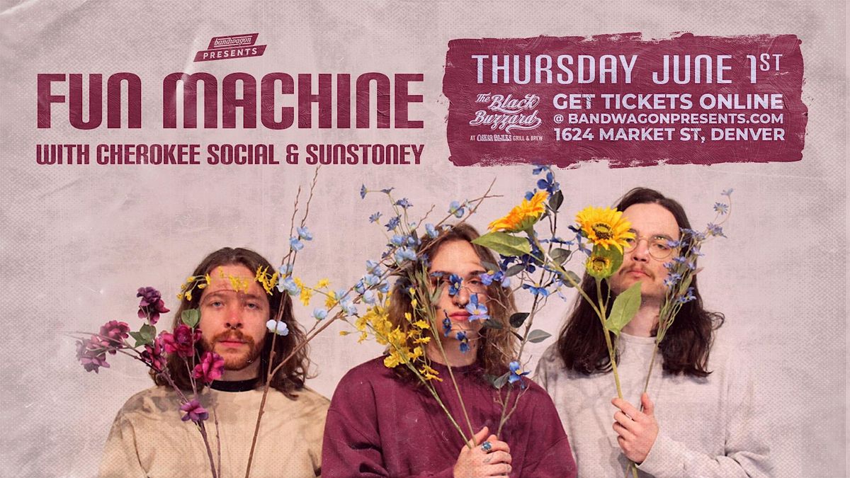 Fun Machine with Cherokee Social + sunstoney  @ The Black Buzzard