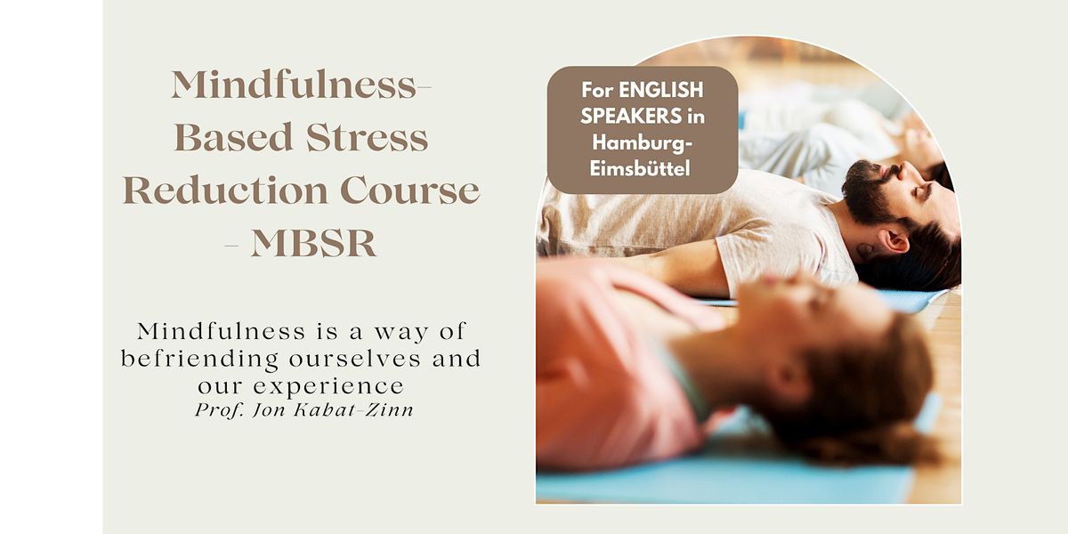 8-week-MBSR Course (Mindfulness Based Stress Reduction)English Speakers