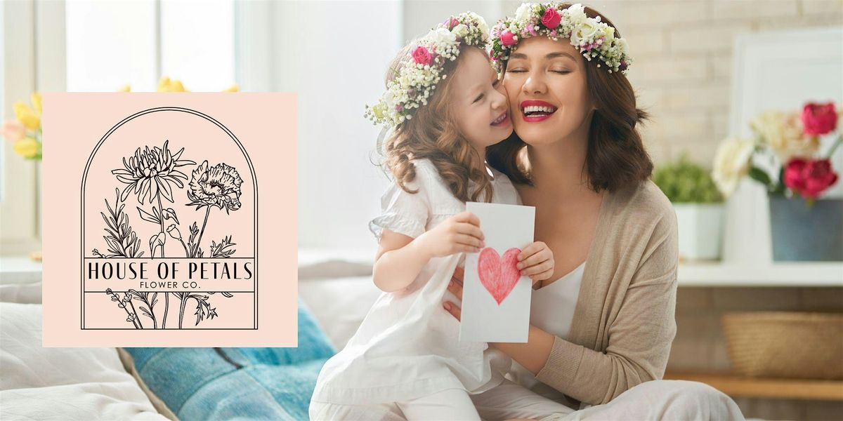 Mommy and Me Flower Crown Workshop