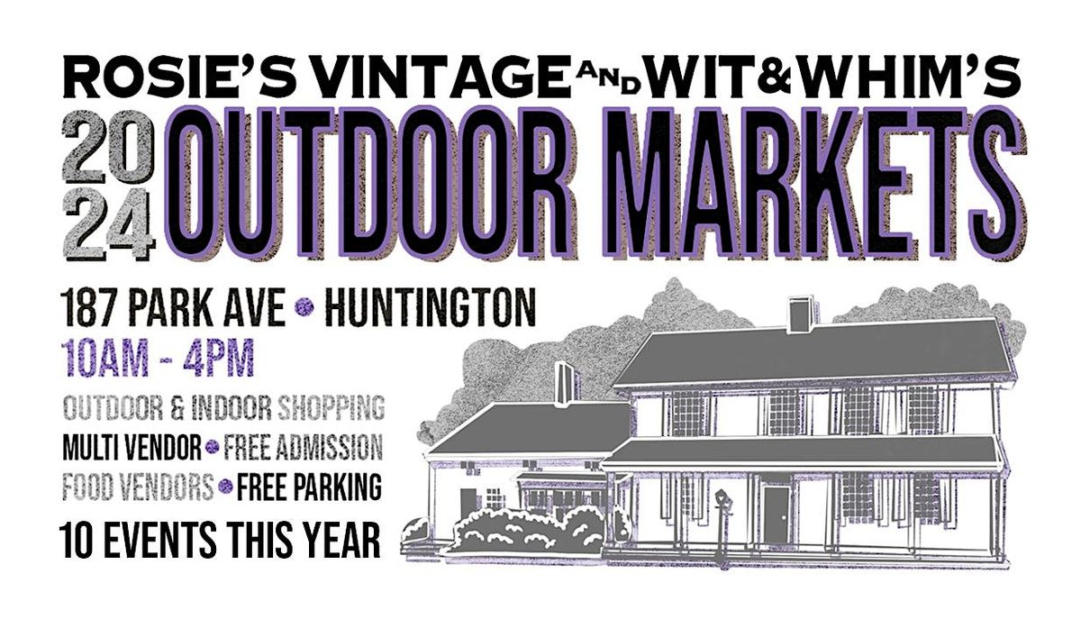 2024 Multi Vendor Outdoor Markets - Vintage, Handmade & So Much More!!!