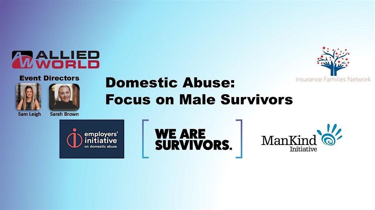 Domestic Abuse: Focus on Male Survivors